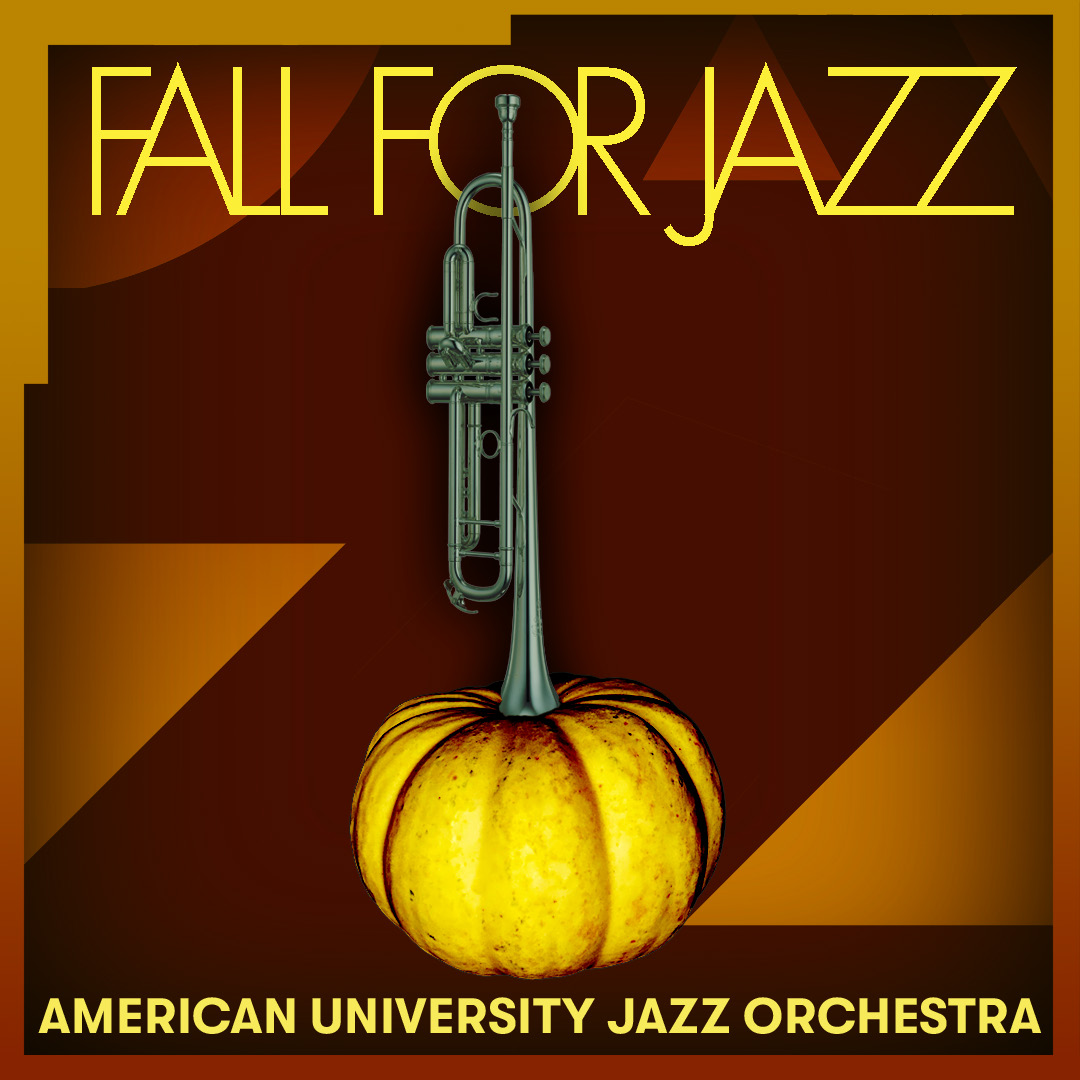 Fall for Jazz American University Jazz Orchestra
