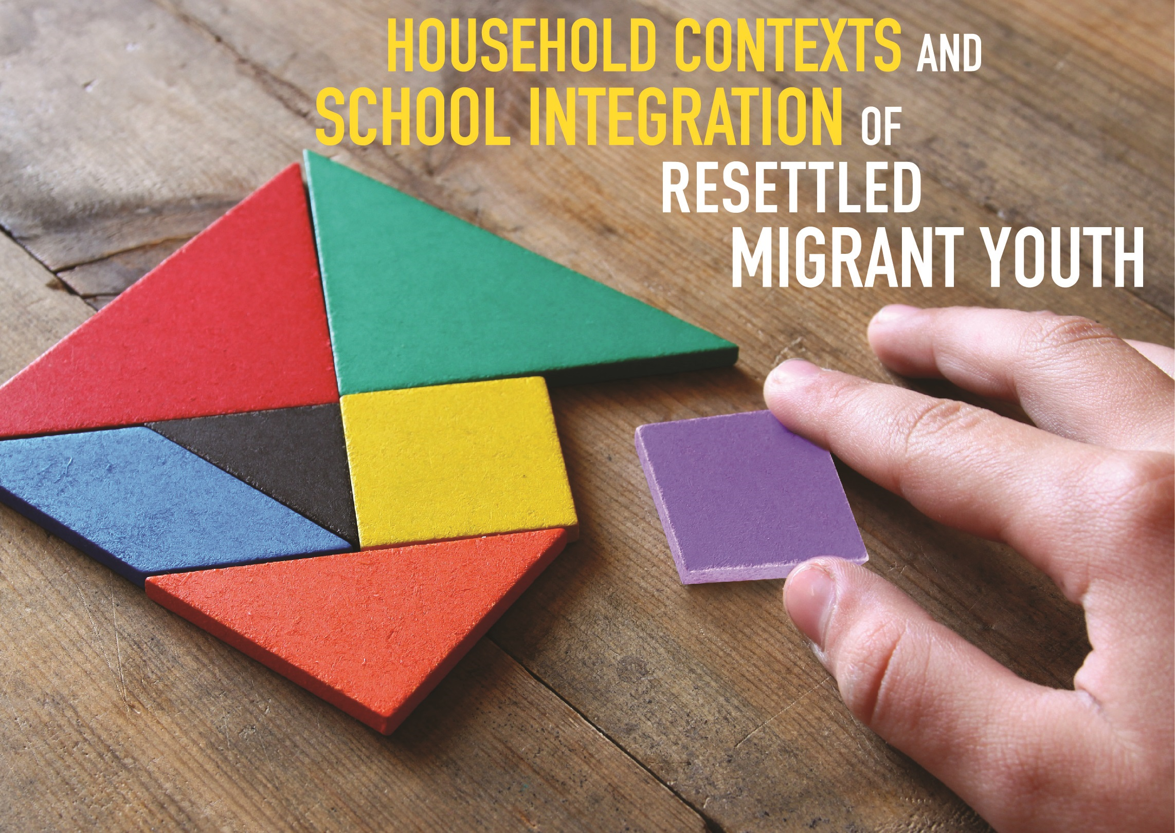 Household Contexts and School Integration of Resettled Migrant Youth