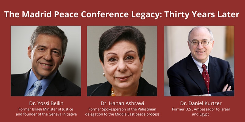 The Madrid Peace Conference LEgacy: Thirty Years Later
