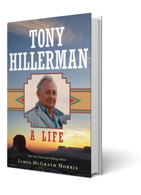 Tony Hillerman: A Life by James Morris McGrath