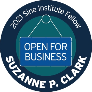 2021 Sine Institute Fellow Suzanne P. Clark, Open For Business