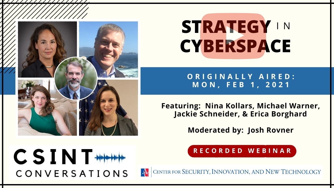 Title slide for CSINT Conversations - Strategy in Cyberspace - Recorded Webinar - click to view