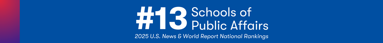 #13 Schools of Public Affairs US News and World Report Rankings