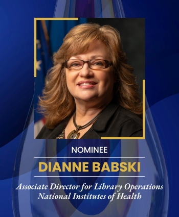 Dianne Babski, Associate Director for Library Operations National Institutes of Health