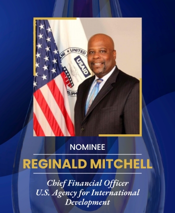 Reginald Mitchell, Chief Financial Officer U.S. Agency for International Development