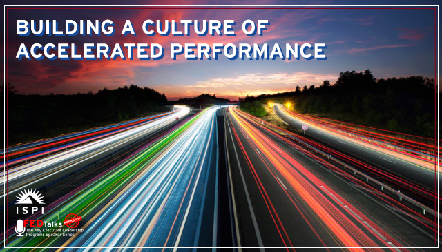 Key FEDTalks with ISPI - Building a Culture of Accelerated Performance