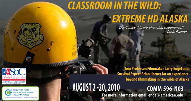 Classroom in the Wild - Alaska: Join Larry Engel, AU professor and environmental filmmaker, and Brian Horner, survival expert, for a thrilling Alaskan experience you’ll never forget.