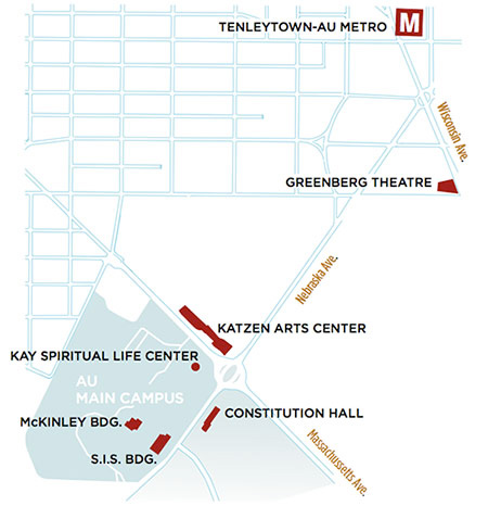 Off-campus: Greenberg Theatre. On-campus: AU Museum, Katzen Arts Center, Constitution Hall, Kay Center, McKinley & SIS Buildings.