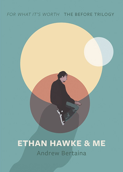 Ethan Hawke & Me