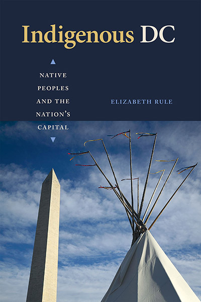 Elizabeth Rule: Indigenous DC