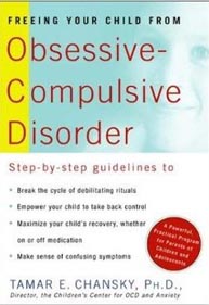 Freeing your child from Obsessive Compulsive Disorder book cover.