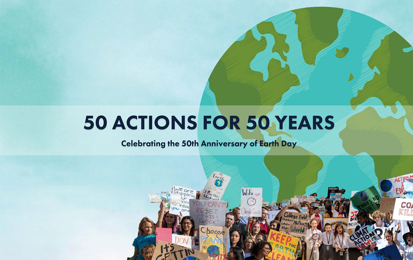 50 Actions for 50 Years: Celebrating the 50th Anniversary of Earth Day