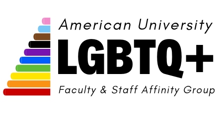 American University LGBTQ Plus Faculty and Staff Affinity Group