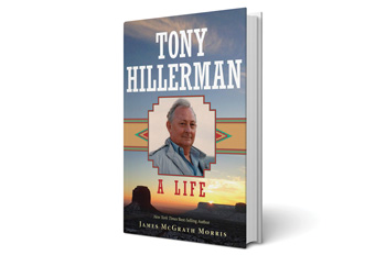 Tony Hillerman: A Life by James Morris McGrath