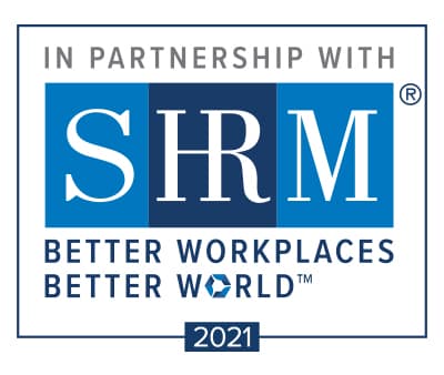 In Partnership with SHRM: Better Workplaces, Better World 2021