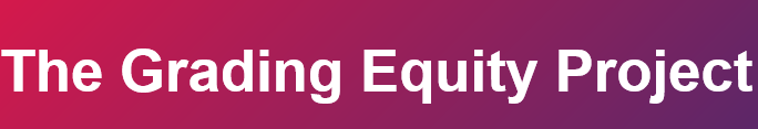 The Grading Equity project