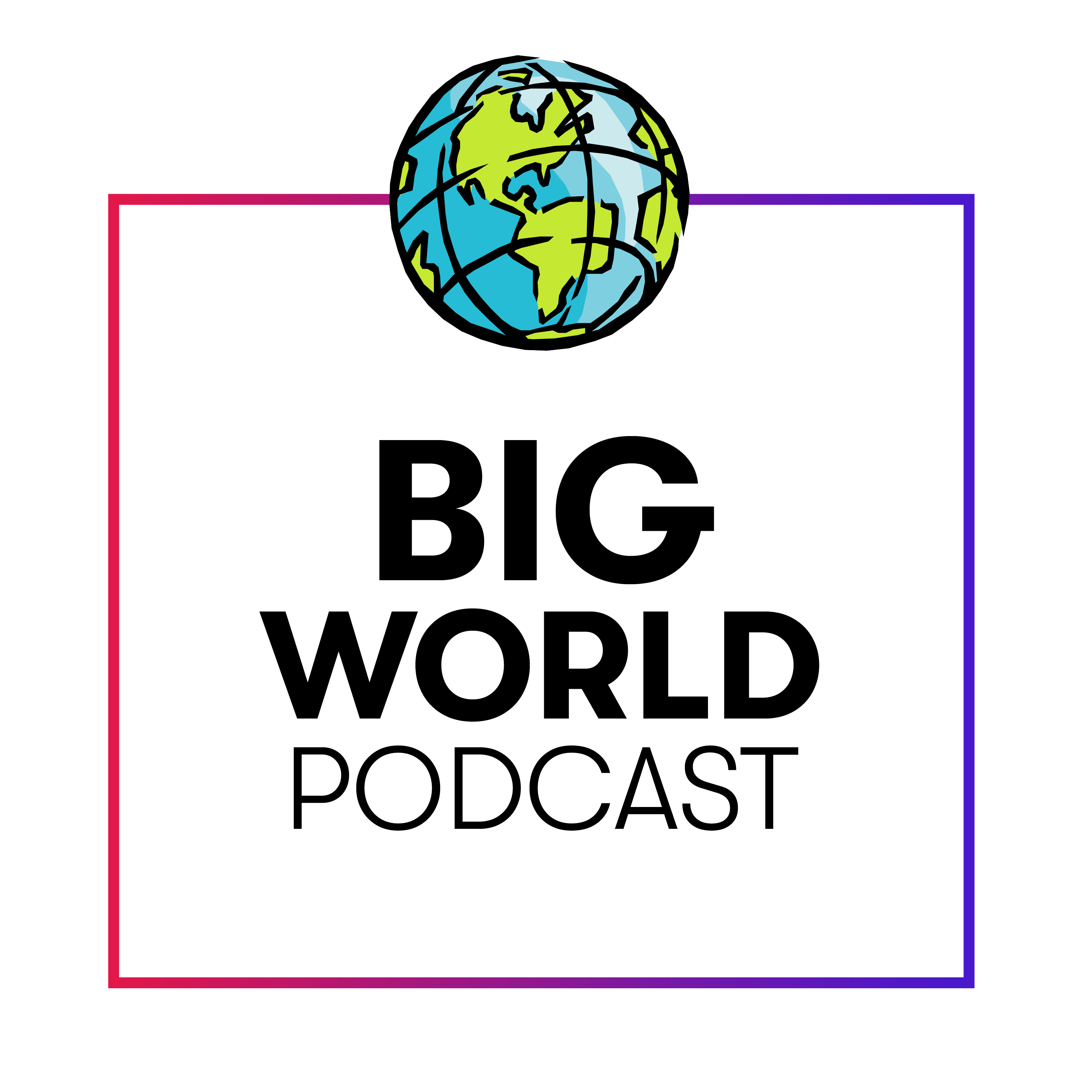 Big World podcast