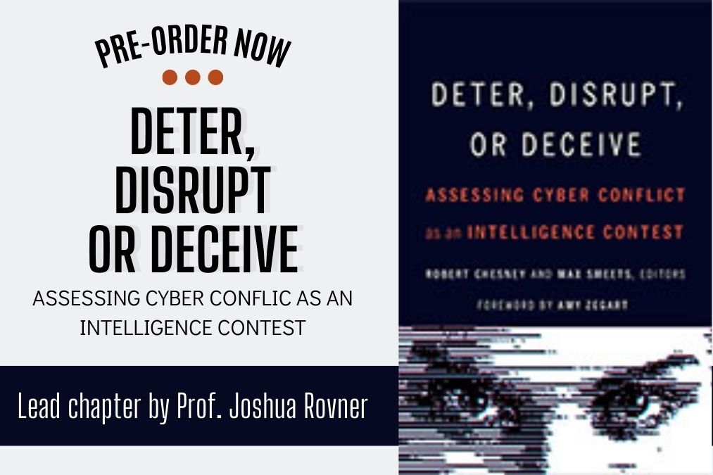 Pre Order Deter Disrupt or Deceive Assessing Cyber Conflict as an Intelligence Contest