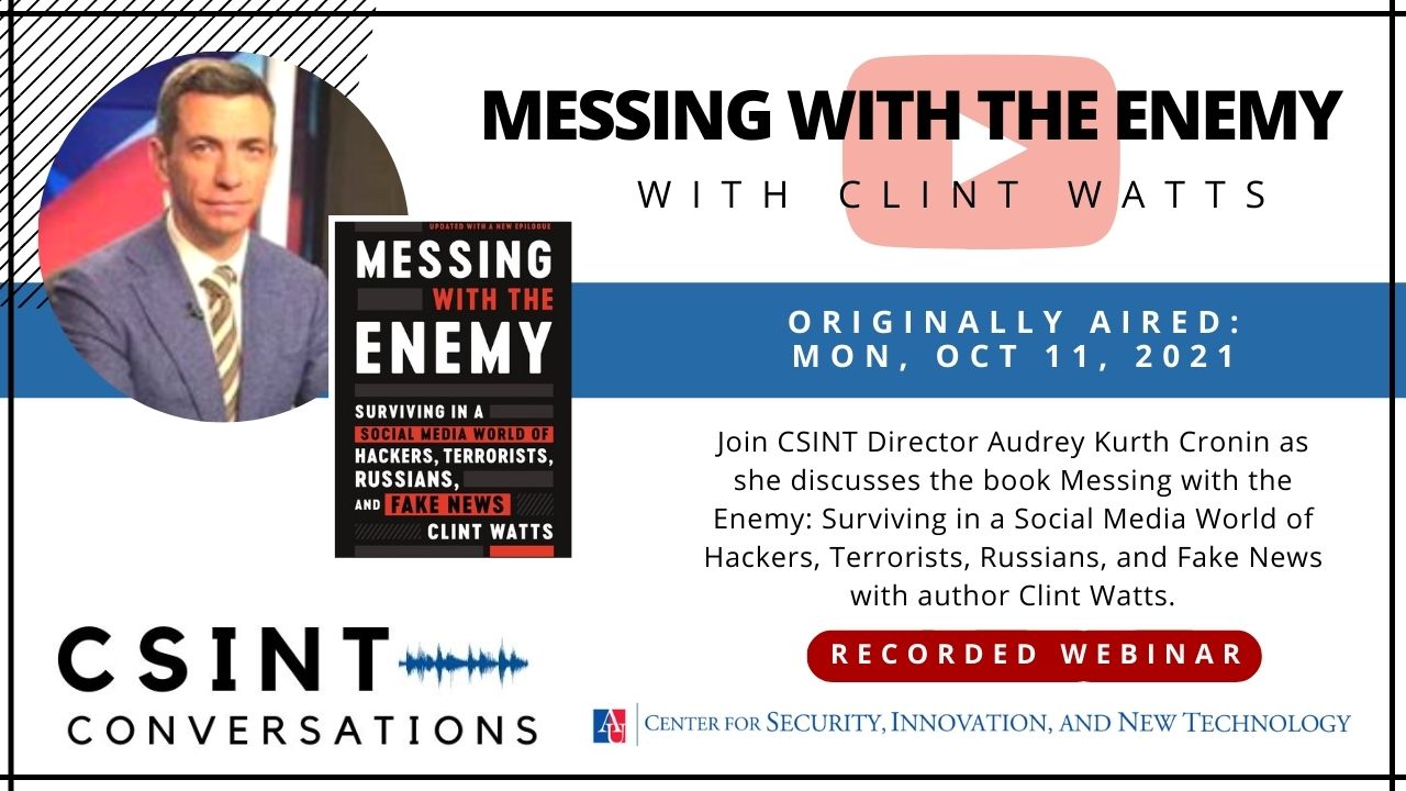 Title slide for CSINT Conversations with Clint Watts - click to view recorded webinar