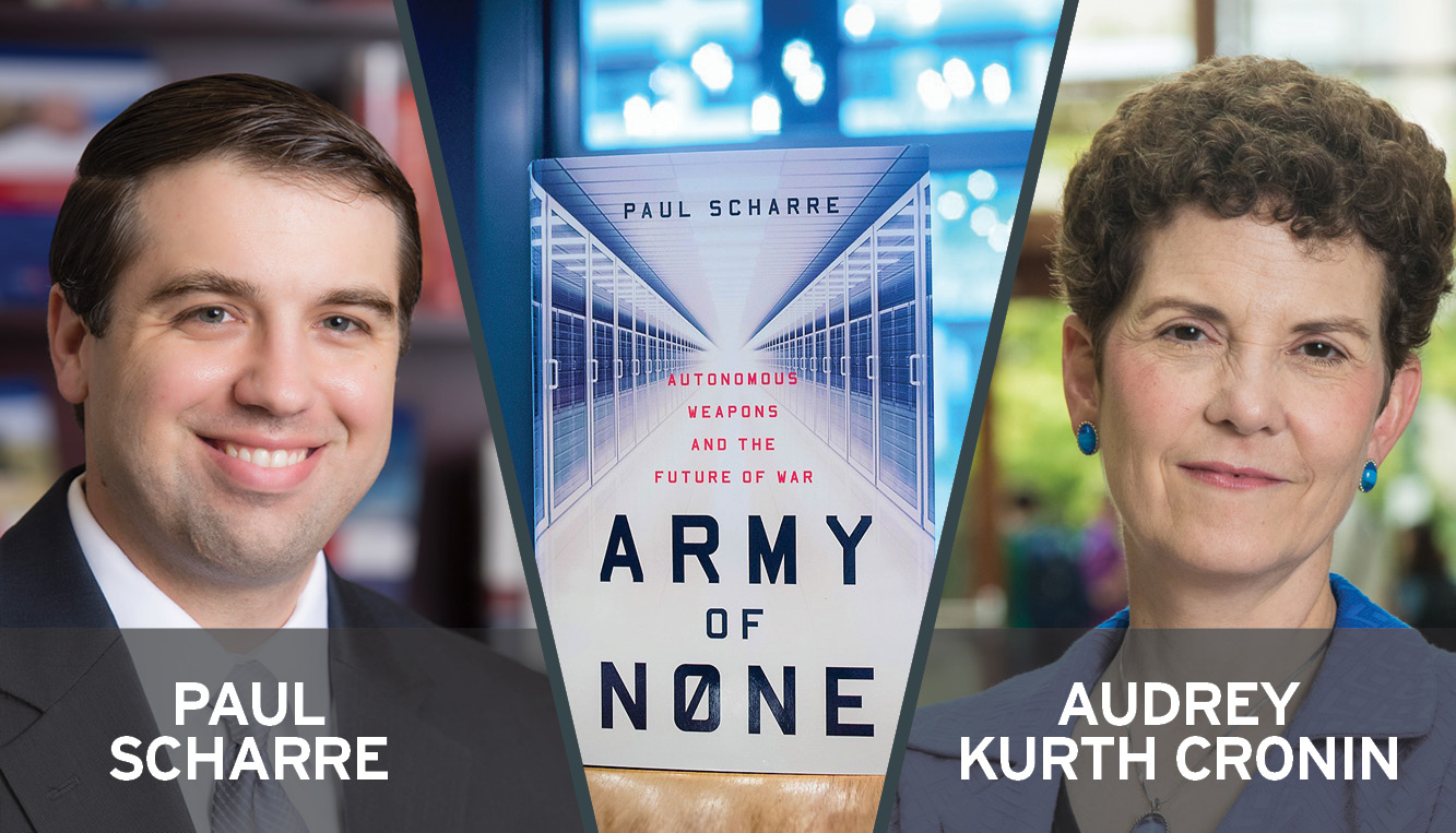 Image of Paul Scharre, Army of None Book, and Audrey Kurth Cronin