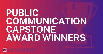 Public Communication Capstone Award Winners