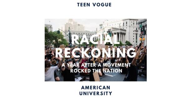 Teen Vogue Racial Reckoning A Year After a Movement Rocked the Nation American University