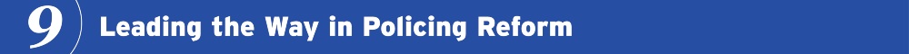 9) Leading the Way in Policing Reform