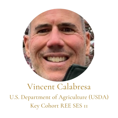 Vincent Calabresa U.S. Department of Agriculture (USDA) Key Cohort REE SES 11