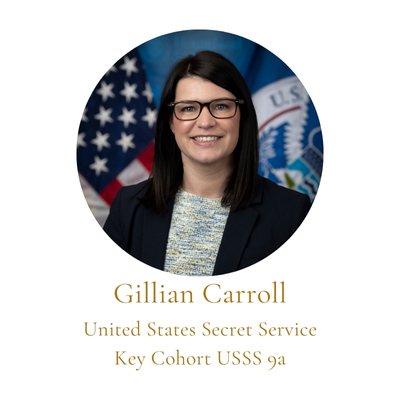 Gillian Carroll United States Secret Service Key Cohort USSS 9a