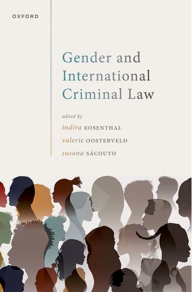 Newly Published Book"Gender and International Criminal Law," co-edited by WCRO Director Susana SáCouto, Receives ASIL WILIG Scholarship Prize