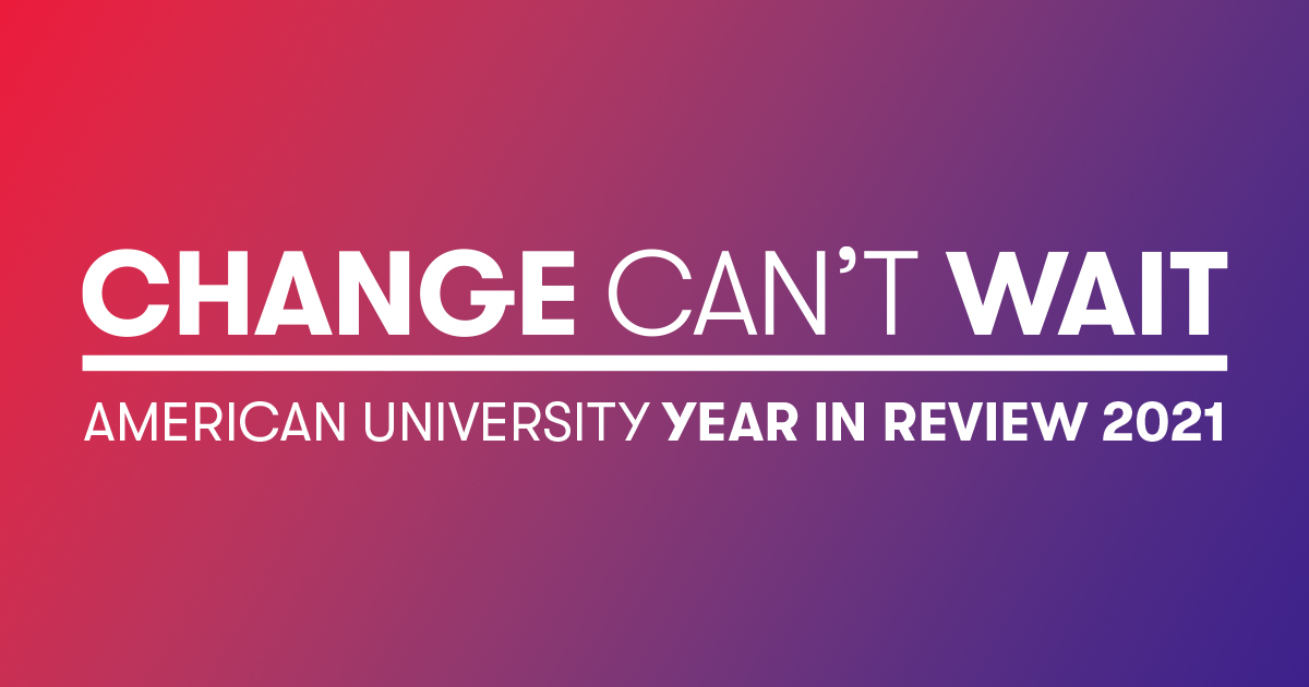 2021 YearinReview American University, Washington, DC